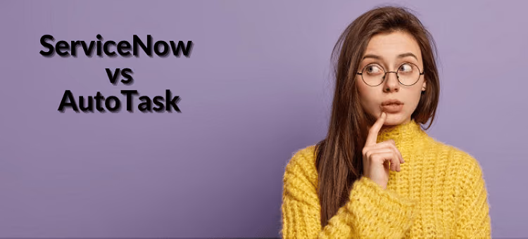servicenow vs autotask compared