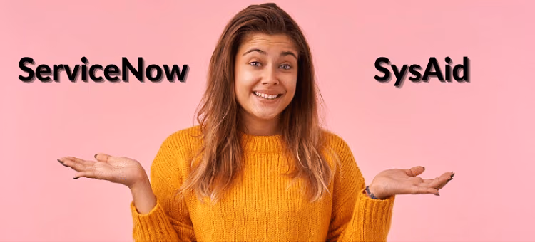 servicenow vs sysaid compared