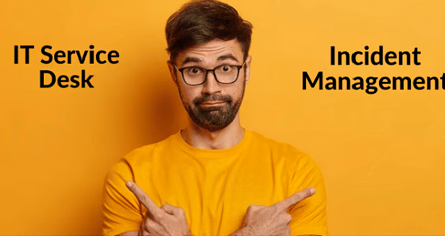 difference between it service desk and incident management